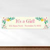 Personalized Baby Girl Announcements Pink Flowers 5 Ft. Banner