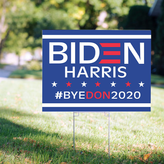 Yard Sign - Biden Harris - Bye Don 2020