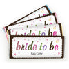 Bridal Shower Favor Personalized Chocolate Bar Colored Bride to Be