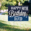 50th Birthday Yard Sign Personalized - General Milestone Birthday