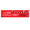 Personalized Family Reunion Banner - Eat, Drink, & Celebrate