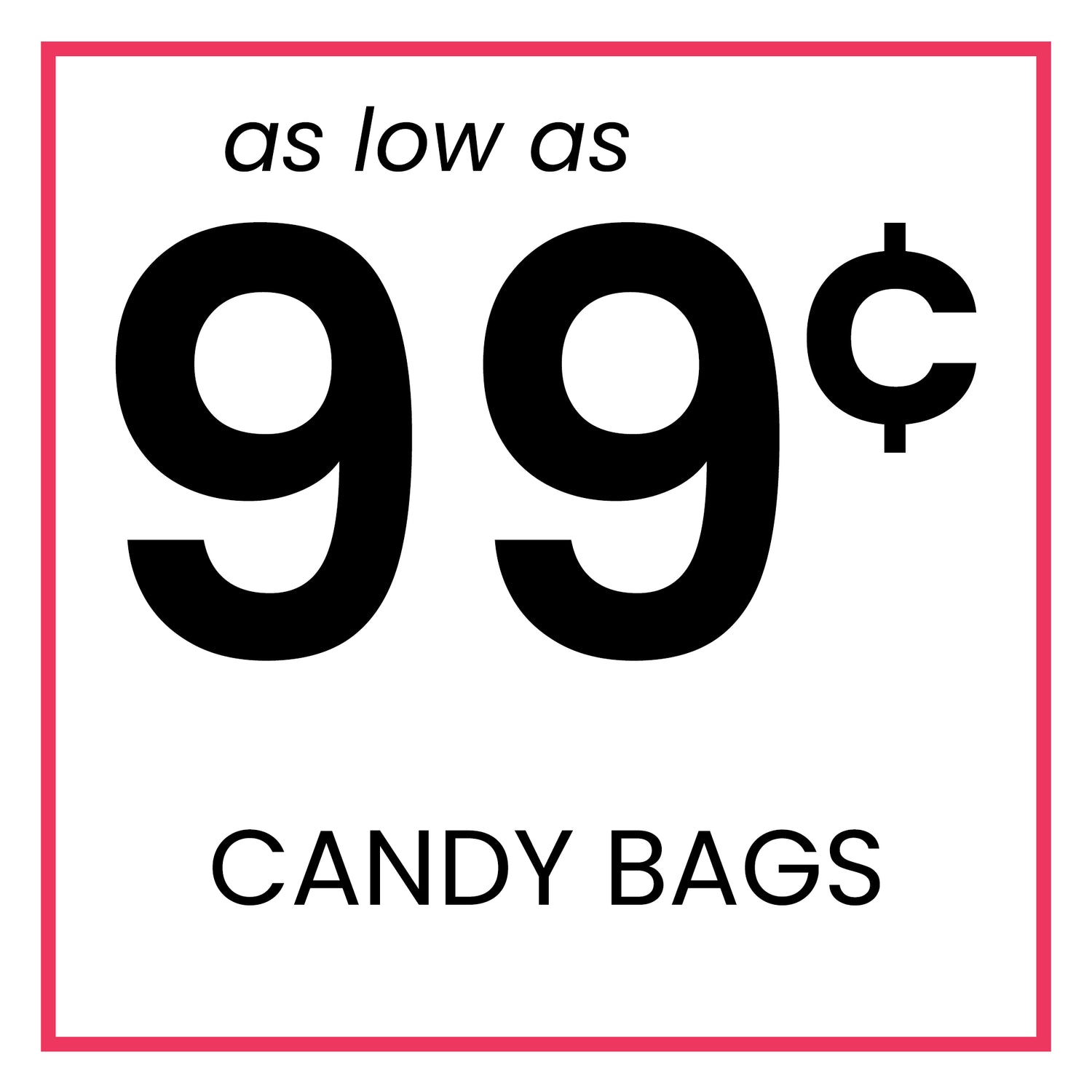 CANDY BAGS